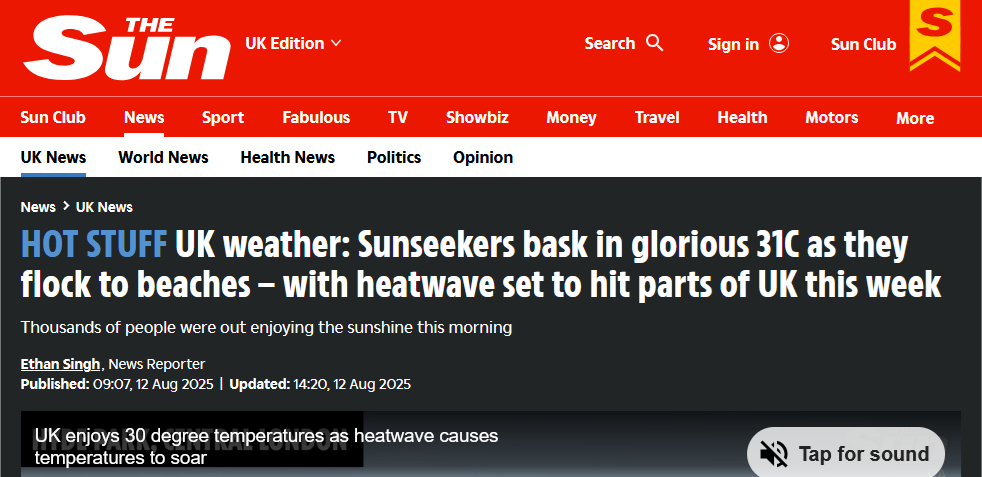 extreme heat in the UK is often portrayed as a good thing